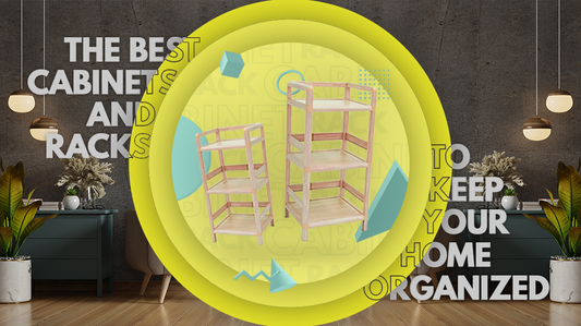 The Best Cabinets and Racks to Have to Keep Your Home Organized