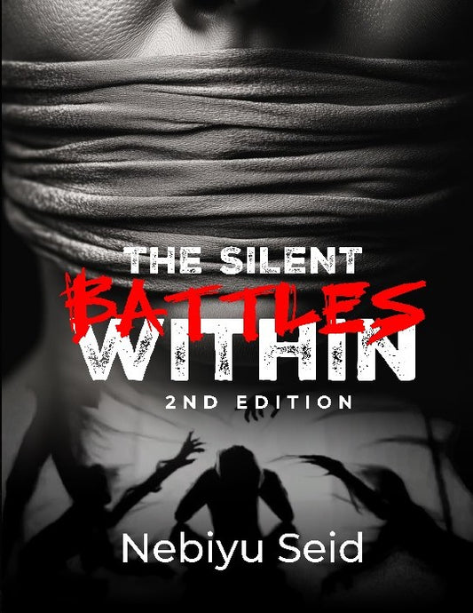 The Silent Battles Within