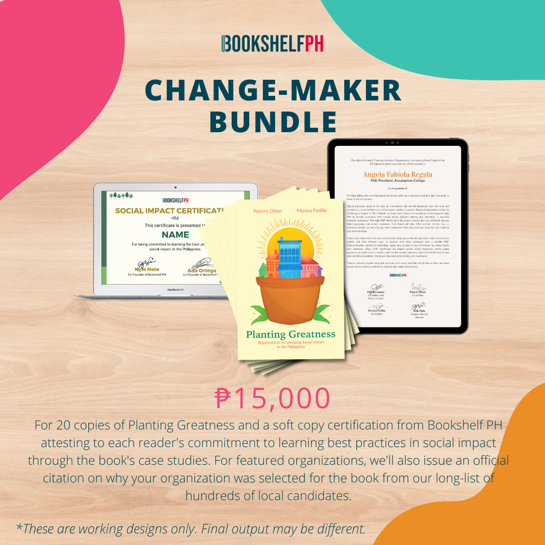 Planting Greatness: Organizations Accelerating Social Impact in the Philippines (Changemaker Bundle)
