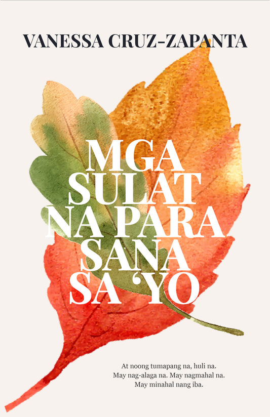 Mga Sulat Na Para Sana Sa'yo