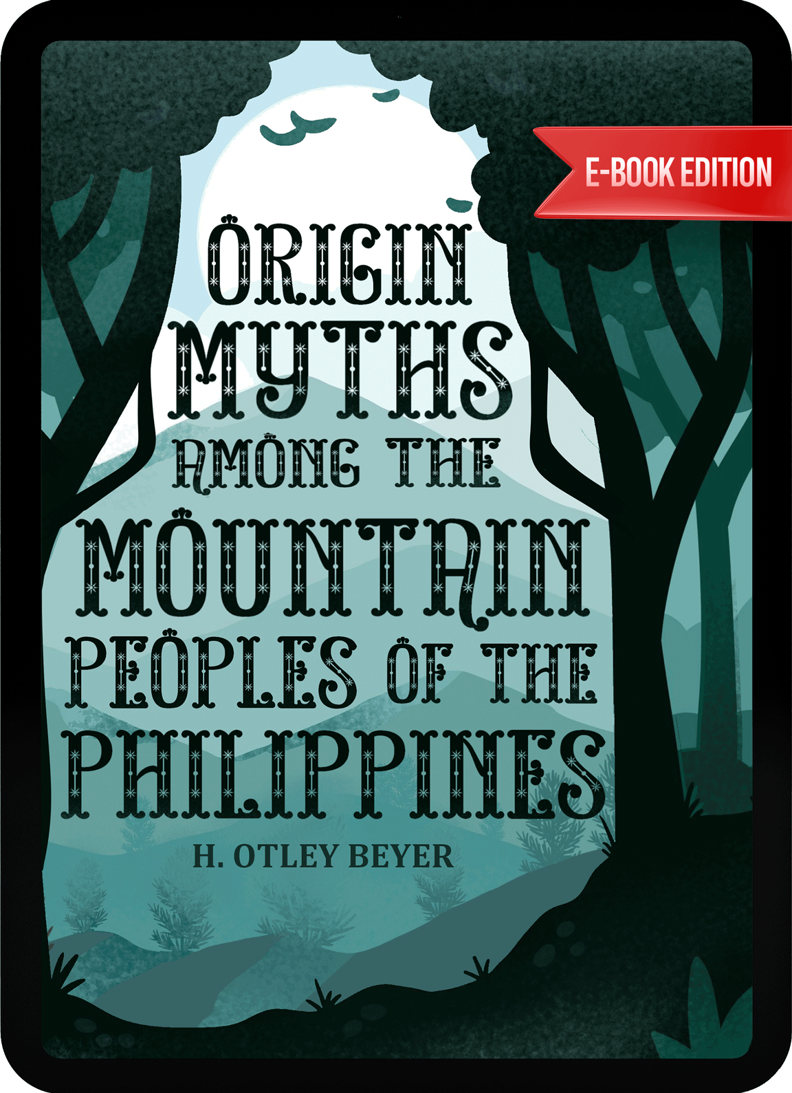 eBook - Origin Myths among the Mountain Peoples of the Philippines by Henry Otley Beyer