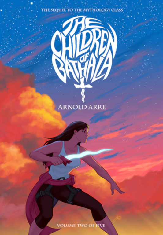 The Children of Bathala (The Mythology Class #2, Volume 2)