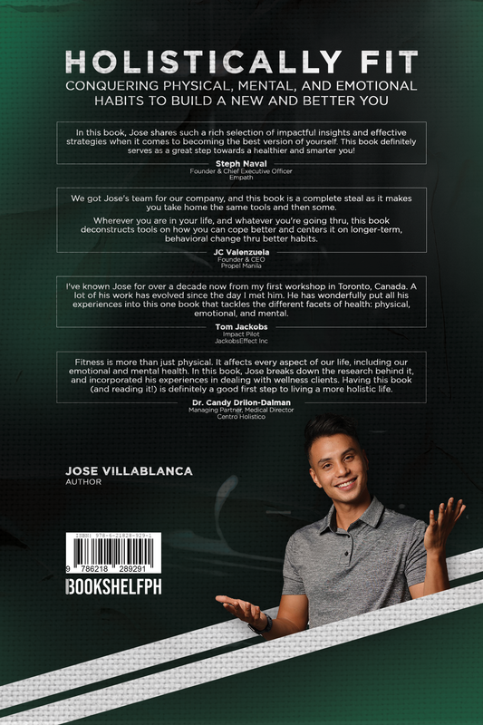 Holistically Fit: Conquering Physical, Mental, and Emotional Habits to Build a New and Better You