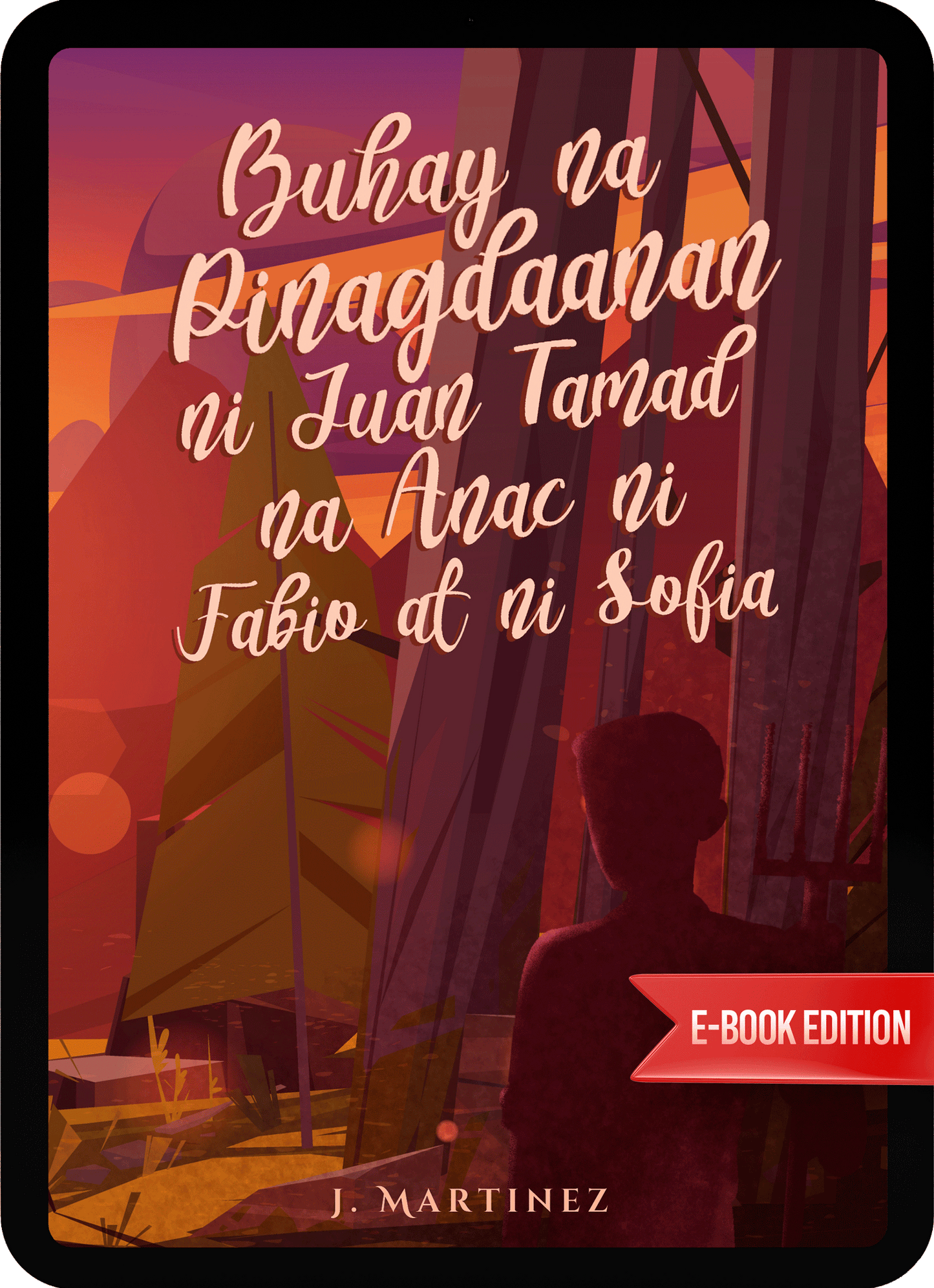 eBook - Buhay Na Pinagdaanan Ni Juan Tamad Na Anac Ni Fabio at Ni Sofia