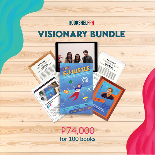 The E-Hustle: What the Country's Best Digital Leaders Can Teach You About Launching and Growing Your Online Business (Visionary Bundle)