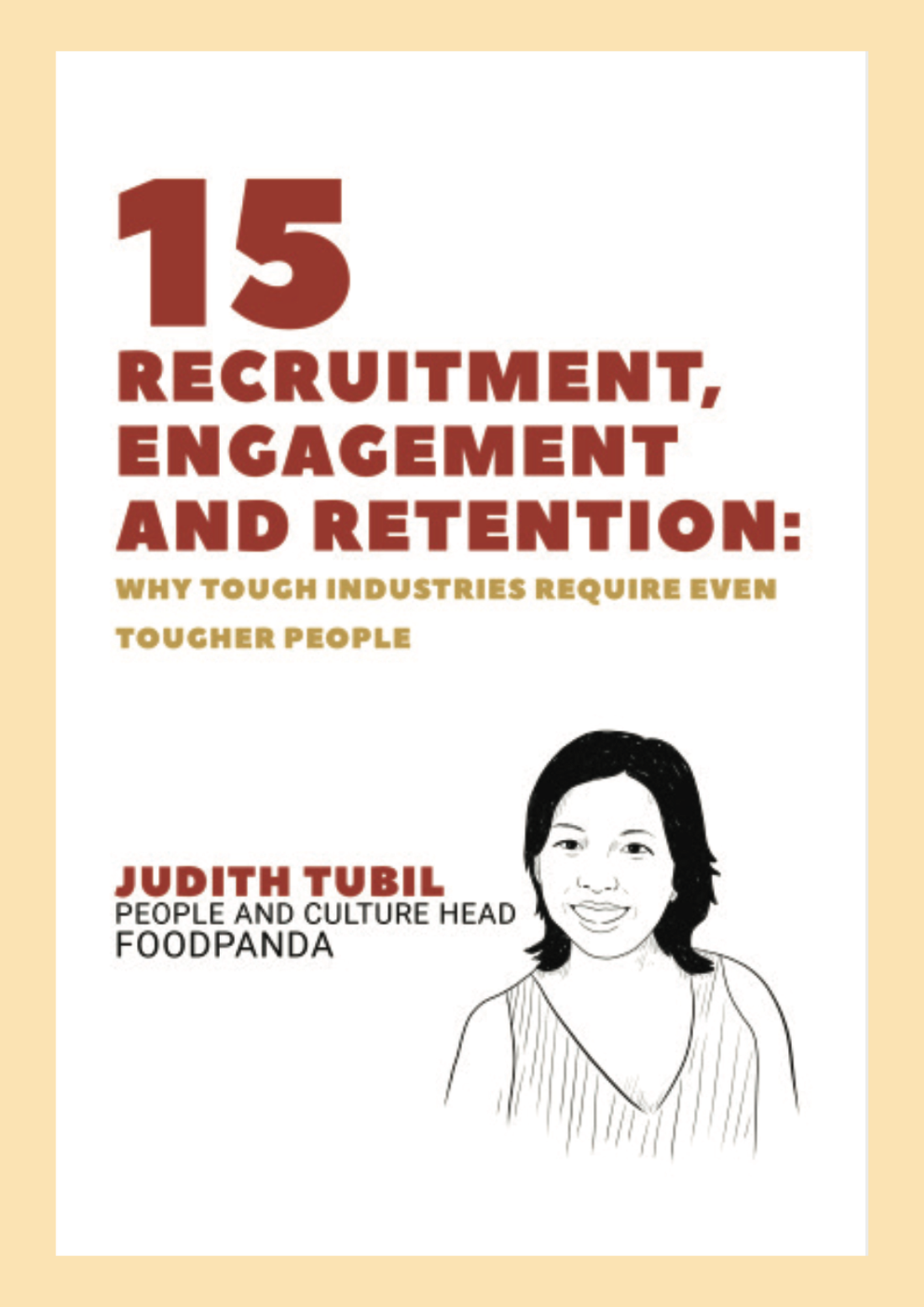 Recruitment, Engagement and Retention: Why Tough Industries Require Even Tougher People