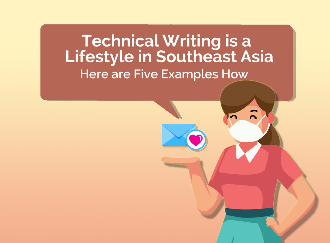 Five Reasons Why Technical Writing is Important for Southeast Asia