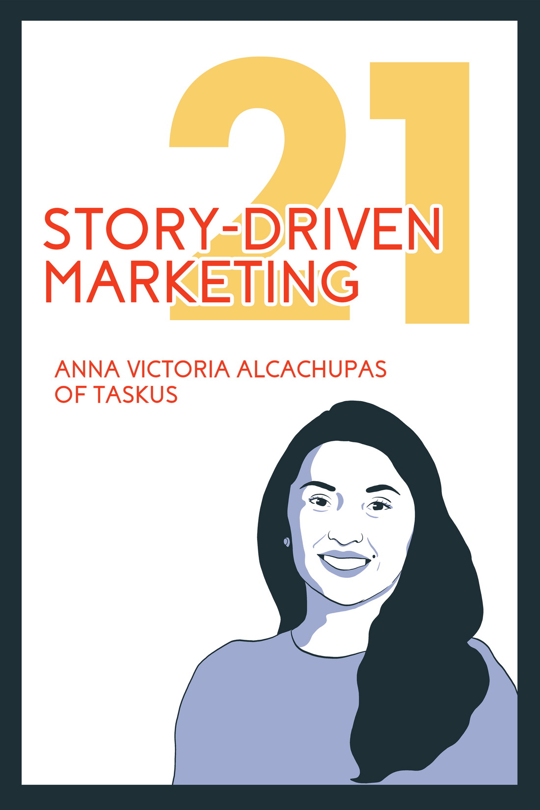 Story-Driven Marketing