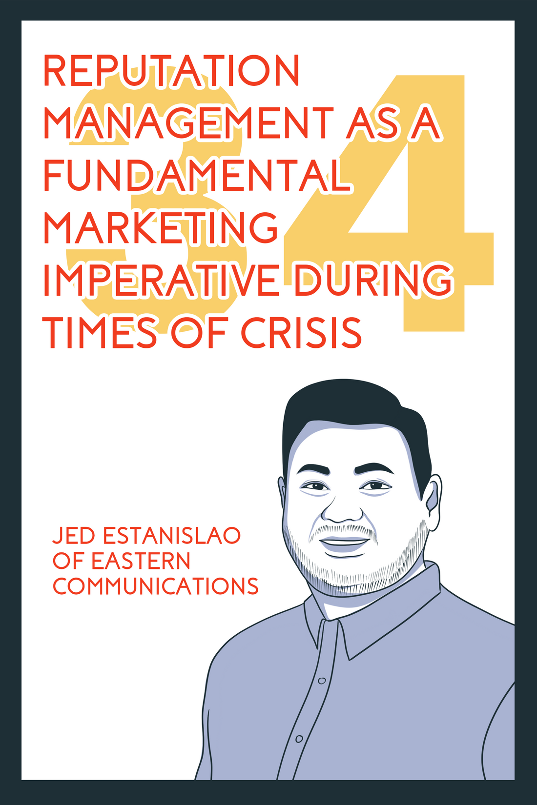 Reputation Management as a Fundamental Marketing Imperative During Time of Crisis
