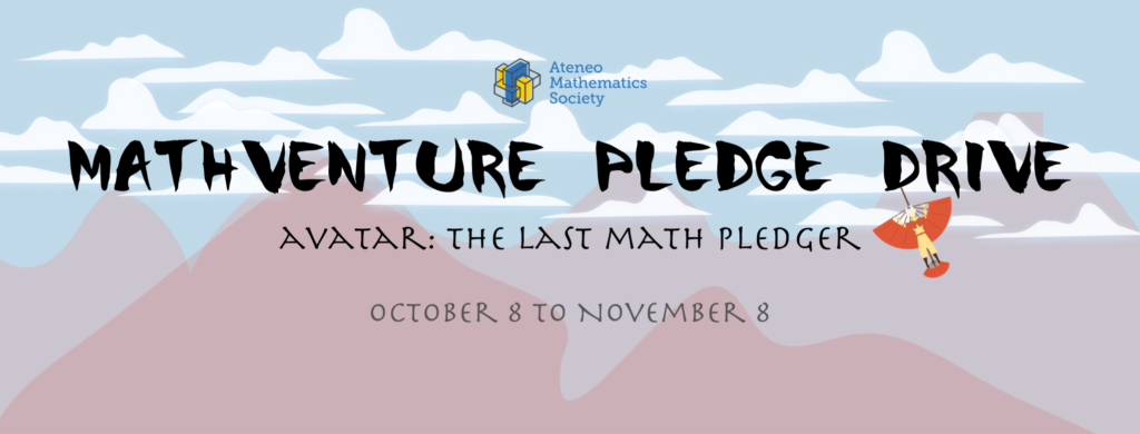 Ateneo Mathematics Society’s Mathventure Pledge Drive 2020 – Avatar ...