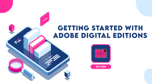 Getting Started with Adobe Digital Editions