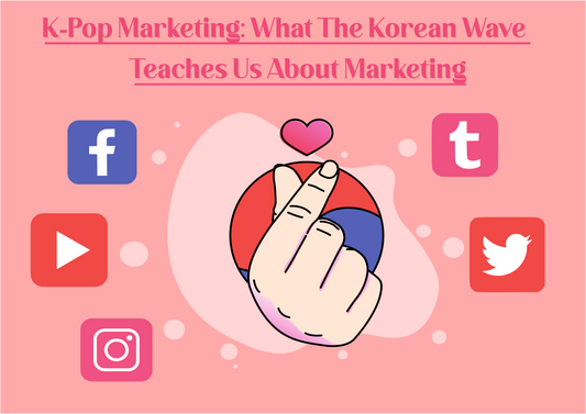 Lessons from Korean Advertising: What Marketers Can Learn from the Hallyu Wave