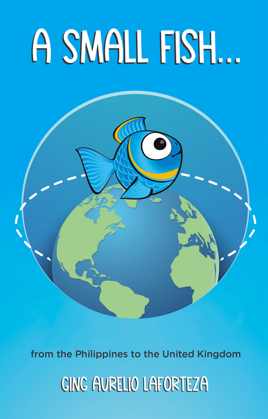A Small Fish....From the Philippines to the United Kingdom