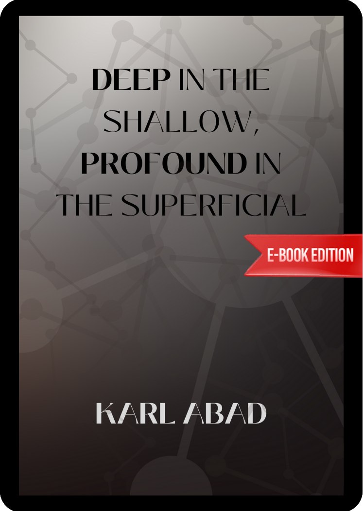 eBook - Deep in the Shallow, Profound in the Superficial