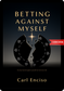 eBook - Betting Against Myself