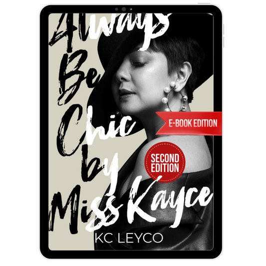 eBook - Always be Chic by Miss Kayce (2nd Edition)