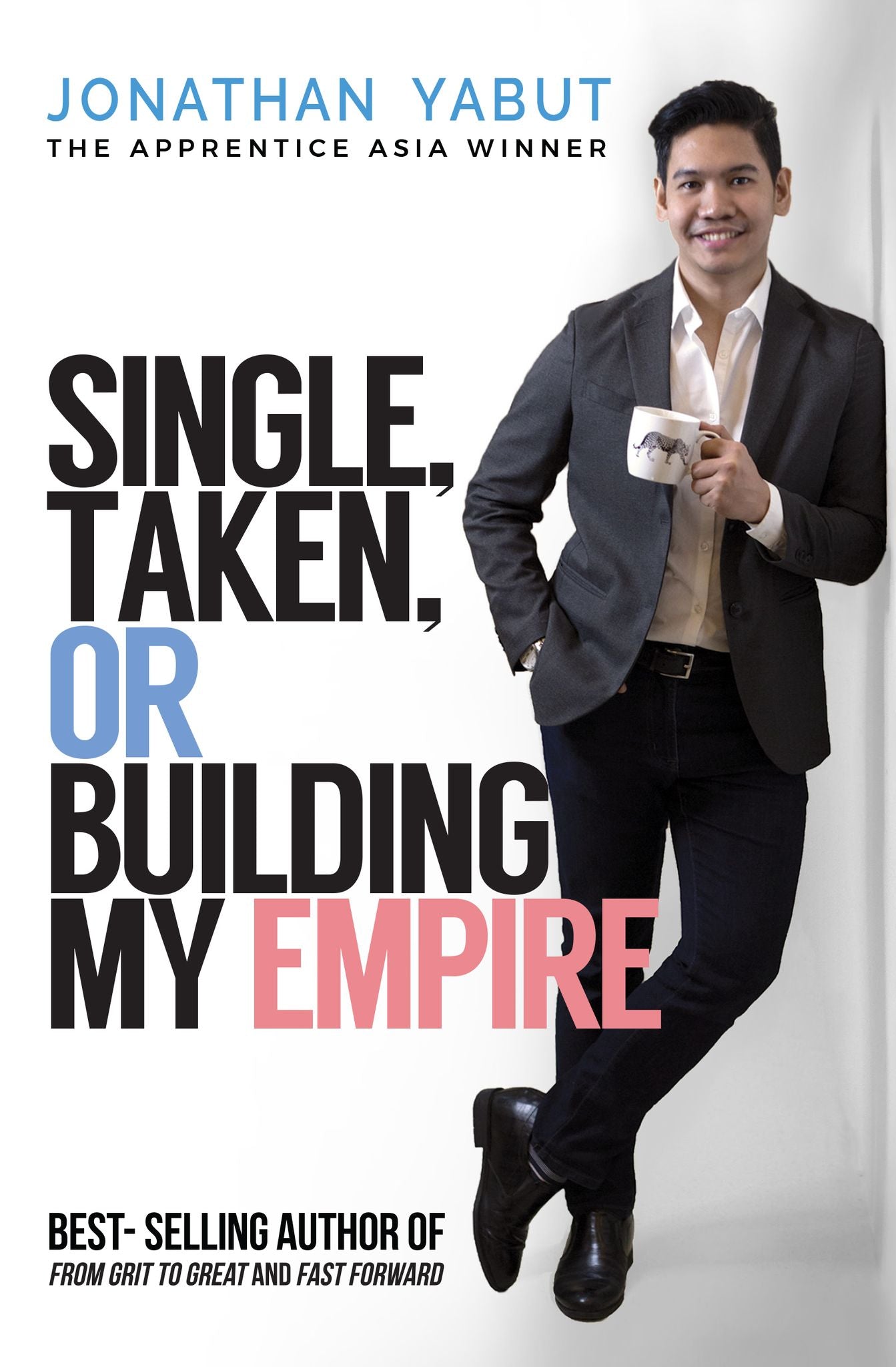 Single, Taken, or Building My Empire