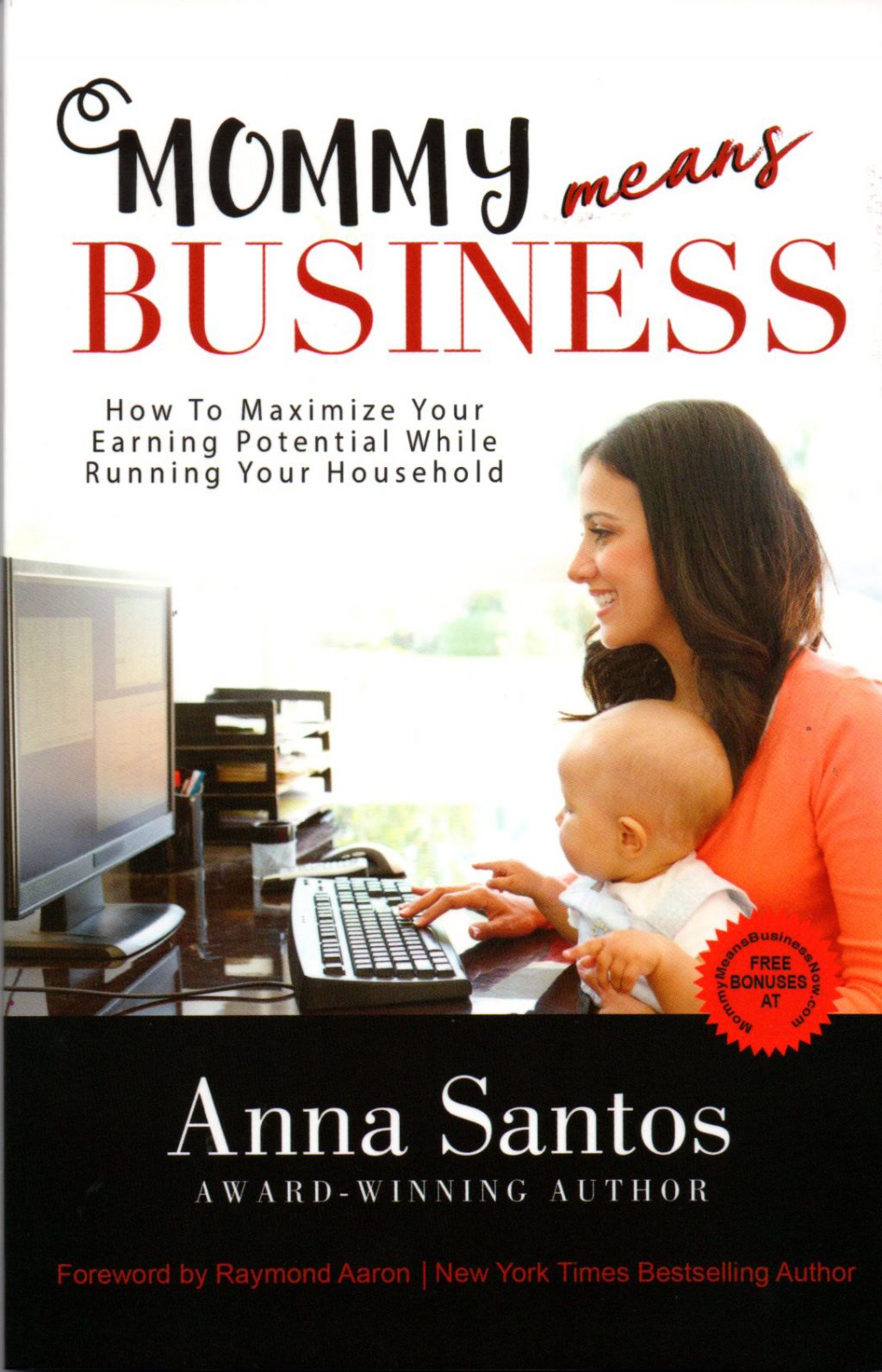 Mommy Means Business: How To Maximize Your Earning Potential While Running Your Household