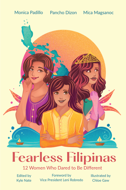 Fearless Filipinas: 12 Women Who Dared to Be Different