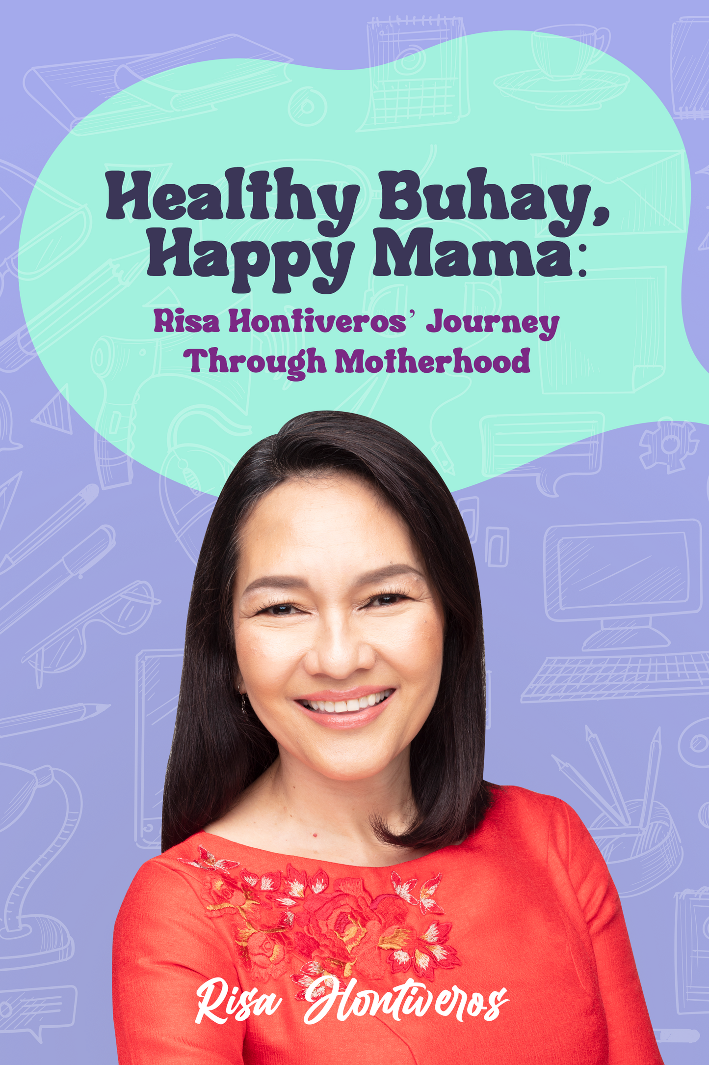Healthy Buhay, Happy Mama: Risa Hontiveros' Journey Through Motherhood