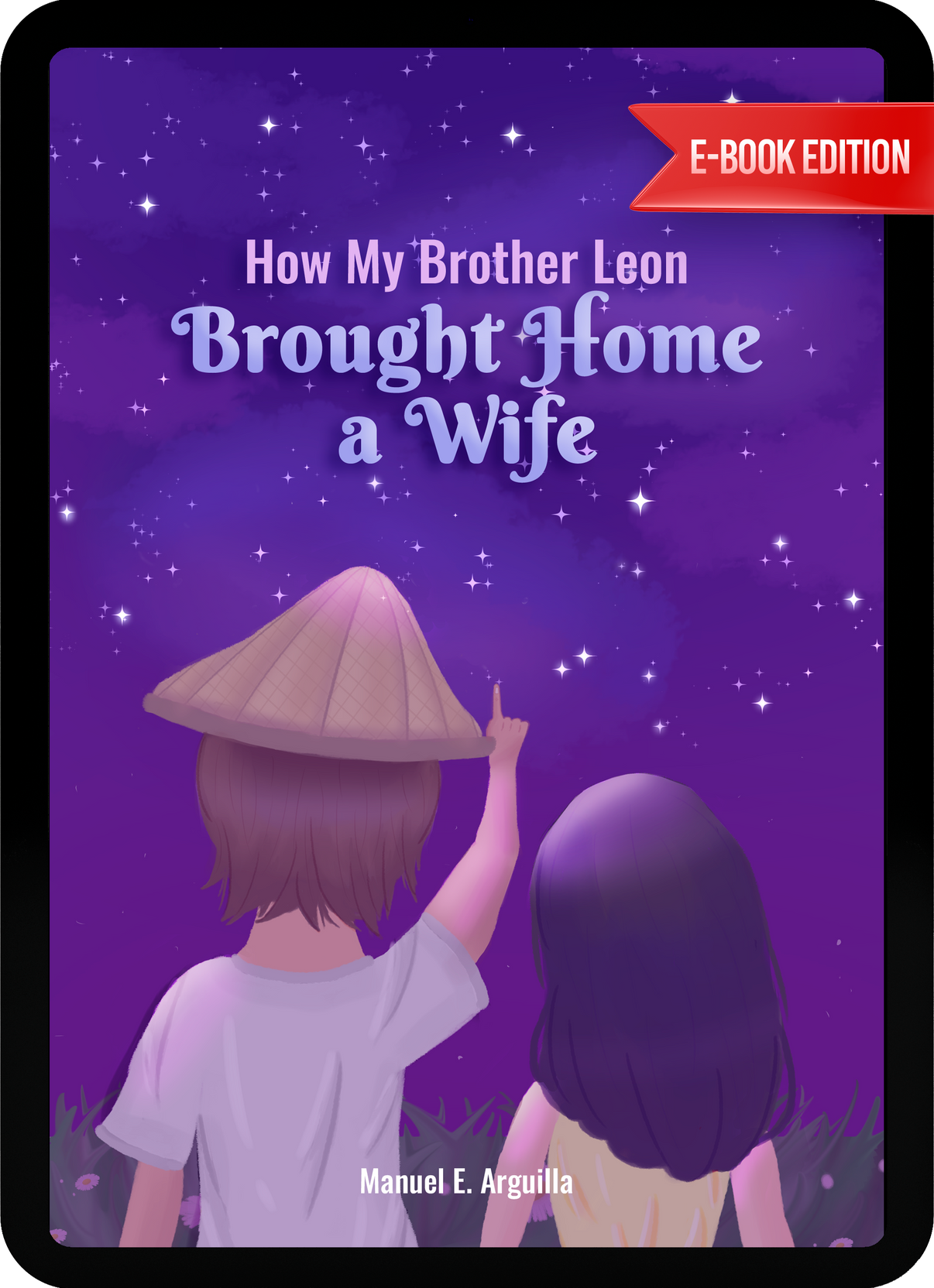 eBook - How My Brother Leon Brought Home A Wife by Manuel Arguilla ...