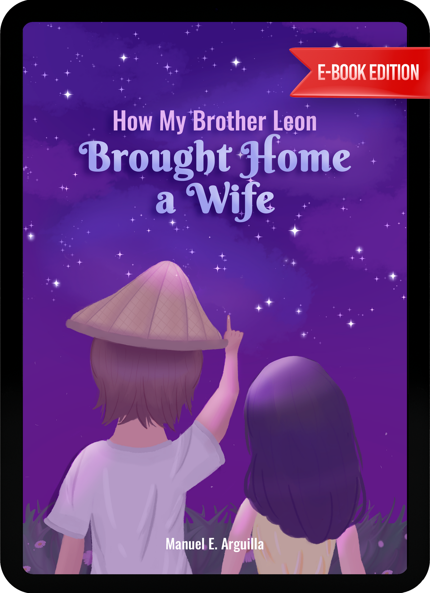 eBook - How My Brother Leon Brought Home A Wife by Manuel Arguilla