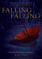 Falling Falling: Love and Heartbreak's Anthology