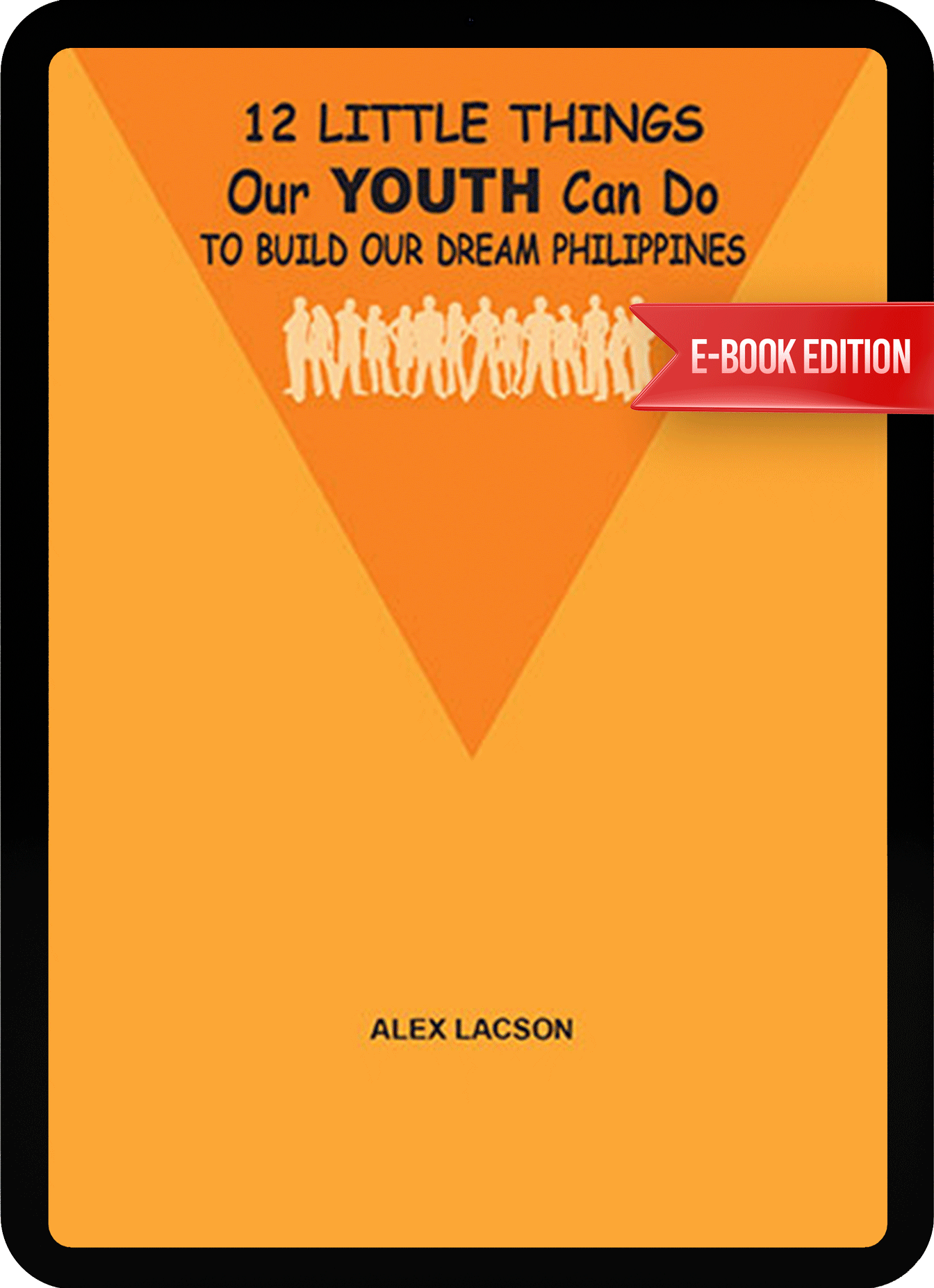 eBook - 12 Little Things Our Youth Can Do to Build Our Dream Philippines