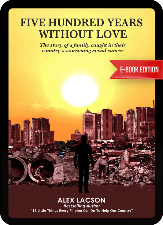eBook: 500 Years Without Love: The Story of a Family Caught in their Country's Worsening Social Cancer
