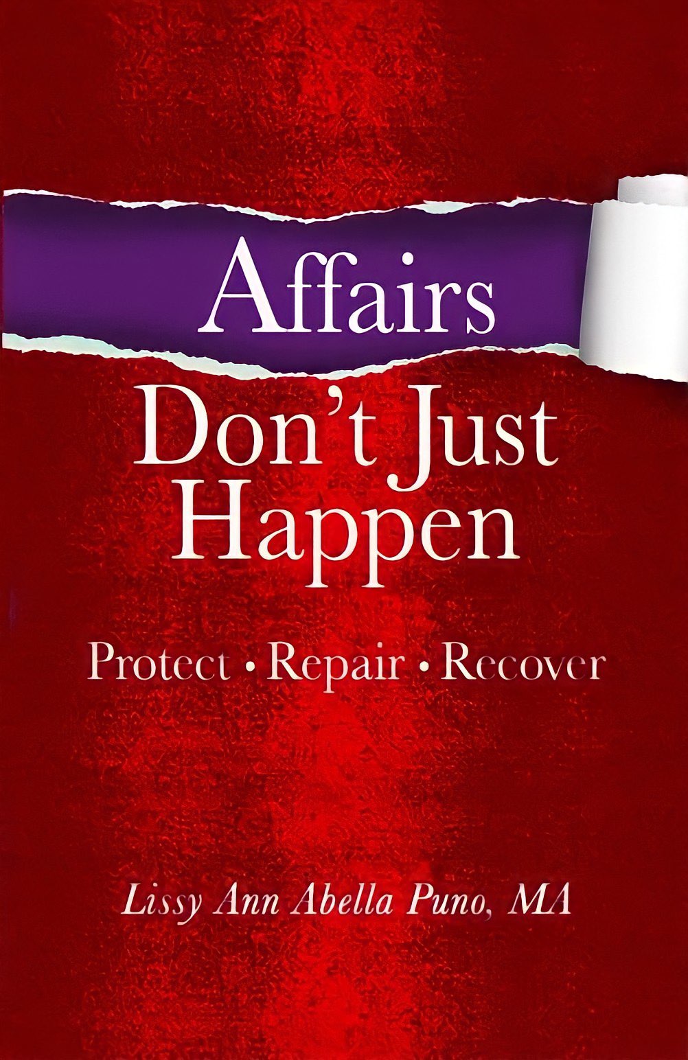 Affairs Don't Just Happen: Protect, Repair, Recover