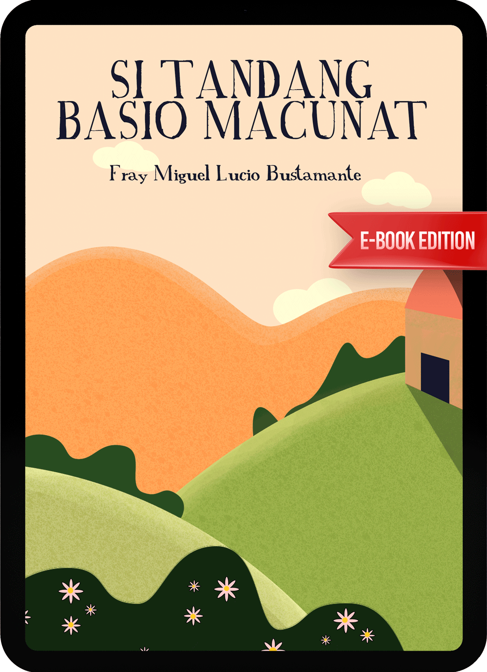eBook - Si Tandang Basio Macunat by Fray Miguel Lucio Bustamante